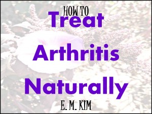 TREAT ARTHRITIS NATURALLY