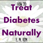 TREAT DIABETES NATURALLY