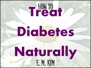 TREAT DIABETES NATURALLY