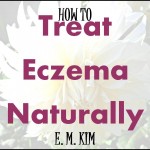 TREAT ECZEMA NATURALLY