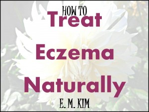TREAT ECZEMA NATURALLY