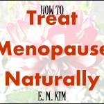TREAT MENOPAUSE NATURALLY