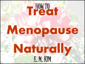 TREAT MENOPAUSE NATURALLY