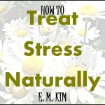 TREAT STRESS NATURALLY