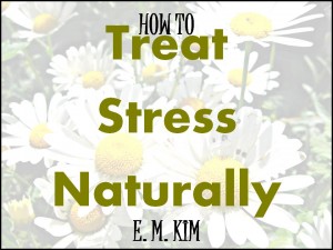 TREAT STRESS NATURALLY