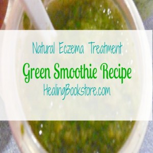 natural eczema treatment green smoothie recipe