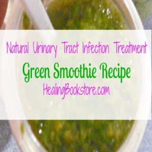 natural uti treatment green smoothie recipe