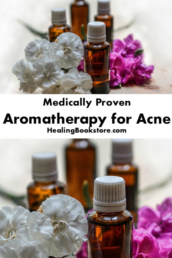 Medically proven aromatherapy essential oils that cure acne