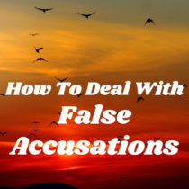 How to manage false accusations